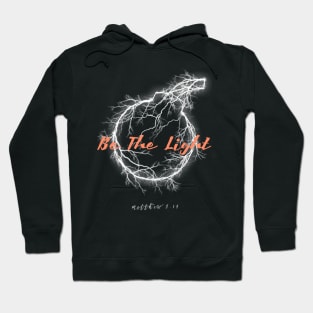 Be The Light Hoodie